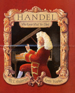 Handel Who Knew What He Liked