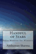 Handful of Stars: Sales Mantras for Winners