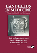 Handhelds in Medicine: A Practical Guide for Clinicians