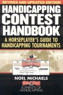 Handicapping Contest Handbook: A Horseplayer's Guide to Handicapping Tournaments