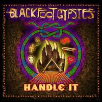 Handle It - Blackfoot Gypsies