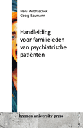 Handleiding voor familieleden van psychiatrische patinten