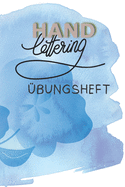 Handlettering: bungsheft fr Schnschrift