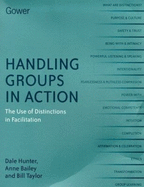 Handling Groups in Action: The Use of Distinctions in Facilitation