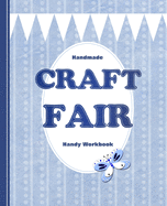 Handmade Craft Fair: Handy Workbook