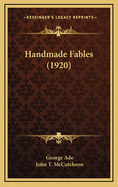 Handmade Fables (1920)