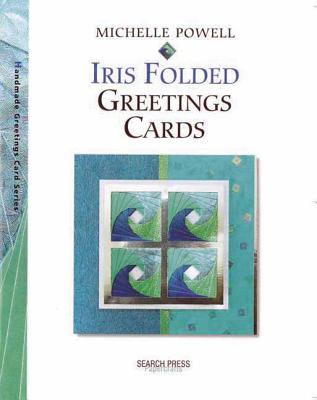Handmade Iris Folded Greeting Cards - Powell, Michelle