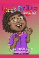 Hands for Hugs: No Bully Zone