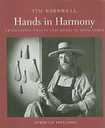 Hands in Harmony: Traditional Crafts and Music in Appalachia