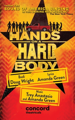 Hands on a Hardbody - Wright, Doug, and Green, Amanda (Composer), and Anastasio, Trey (Composer)