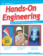 Hands-On Engineering: Real-World Projects for the Classroom