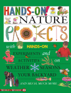 Hands-On! Nature Projects: Hands-On - Paiva, Johannah Gilman (Editor), and Hewitt, Sally
