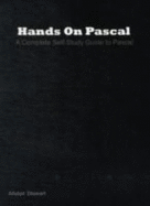 Hands on Pascal: A Self-study Guide to Pascal