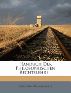 Handuch Der Philosophischen Rechtslehre...