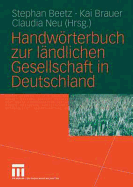 Handwrterbuch zur lndlichen Gesellschaft in Deutschland