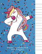 Handwriting Practice Book Unicorn Series 3: Handwriting Workbook for Kids 100 Pages 8.5x11 Printing Practice Workbook