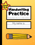 Handwriting Practice: Extra-Large 200 Pages - Grades K-2 - Handwriting Workbook for Kids With Dotted Middle Line - Sunset Orange