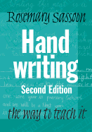 Handwriting: The Way to Teach It