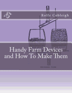 Handy Farm Devices and How To Make Them