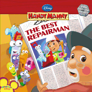Handy Manny the Best Repairman - Disney Books, and Kelman, Marcy