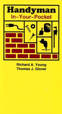 Handyman In-Your-Pocket - Young, Richard Allen, and Glover, Thomas J