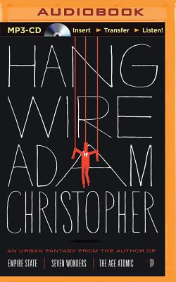 Hang Wire - Christopher, Adam, and Daniels, Luke (Read by)