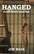 Hanged: Executions in Australia