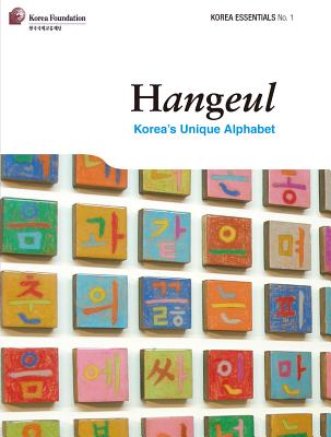 Hangeul: Korea's Unique Alphabet - Koehler, Robert