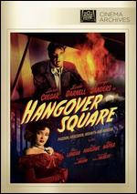 Hangover Square - John Brahm
