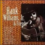 Hank Williams, Jr. & Friends