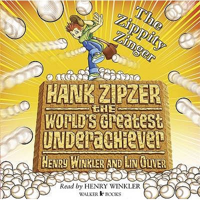 Hank Zipzer 4: The Zippity Zinger - Winkler, Henry (Read by), and Oliver, Lin