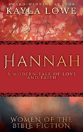 Hannah: A Modern Tale of Love and Faith