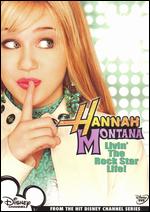 Hannah Montana, Vol. 1: Livin' the Rock Star Life - 
