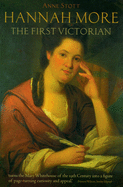 Hannah More: The First Victorian