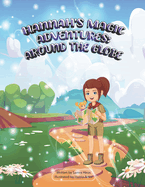 Hannah's Magic Adventures: Around the Globe