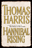 Hannibal Rising by Thomas Harris