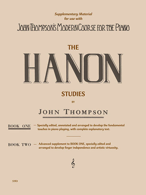 Hanon Studies - Book 1: Elementary Level - Hanon, Charles-Louis (Composer), and Thompson, John