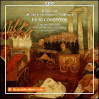 Hans Gl, Mario Castelnuovo-Tedesco: Cello Concertos - Raphael Wallfisch (cello); Konzerthausorchester Berlin; Nicholas Milton (conductor)