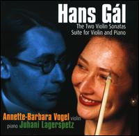 Hans Gl: Violin Sonatas; Suite for Violin and Piano - Annette-Barbara Vogel (violin); Juhani Lagerspetz (piano)