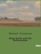 Hans Sachs und die Reformation