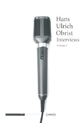 Hans Ulrich Obrist: Interviews - Obrist, Hans Ulrich (Editor), and Barney, Matthew (Contributions by), and Buren, Daniel (Contributions by)