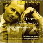 Hans Werner Henze: Symphonies Nos. 5 & 6; Five Neapolitan Songs