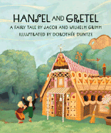 Hansel and Gretel - Grimm, Jacob Ludwig Carl, and Bell, Anthea (Translated by)