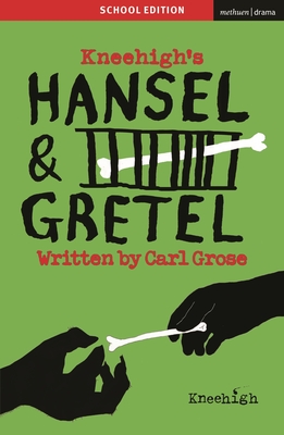 Hansel & Gretel: School Edition - Banks, Anthony (Commentaries by), and Grose, Carl