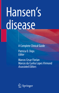 Hansen's Disease: A Complete Clinical Guide