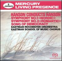 Hanson Conducts Hanson - Eastman School Chorus (choir, chorus); Eastman-Rochester Orchestra and Chorus; Howard Hanson (conductor)