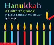 Hanukkah: A Counting Book in English, Hebrew, and Yiddish