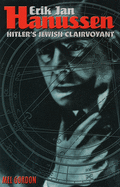 Hanussen: Hitler's Jewish Clairvoyant