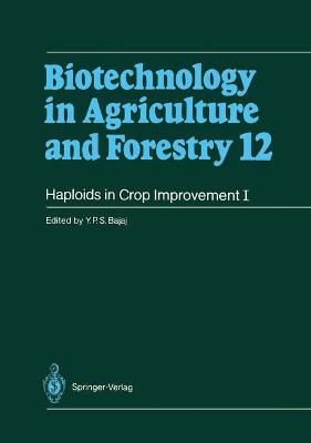 Haploids in Crop Improvement I: From Fundamentals to Quantum Computing - Bajaj, Y P S