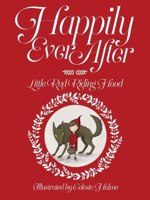 Happily Ever After: Little Red Riding Hood - 